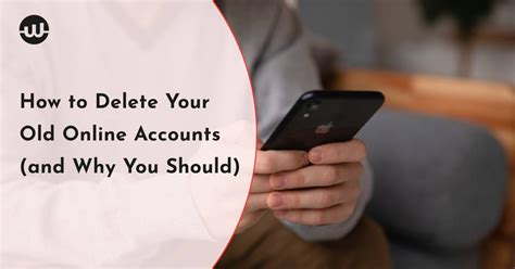 How to Delete Your Old Online Accounts (and Why You Should).